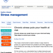 Mayo Clinic: "Stress: Constant stress puts your health at risk."